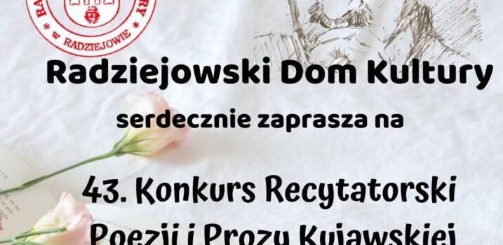 Zmiana terminu 43. Konkursu Recytatorskiego Poezji i Prozy Kujawskiej im. Franciszka Becińskiego