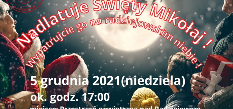 Św. Mikołaj nad Radziejowem!