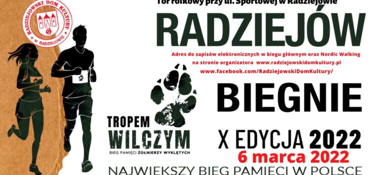X edycja największego biegu pamięci w Polsce „Tropem Wilczym” X edycja największego biegu pamięci w Polsce „Tropem Wilczym”