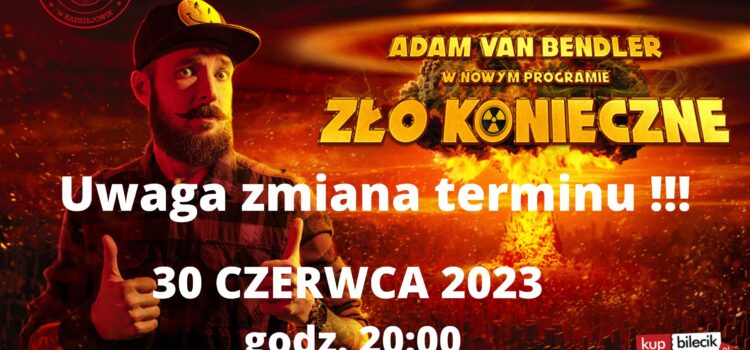 Stand-Up – Adam van Bendler – 30 czerwca