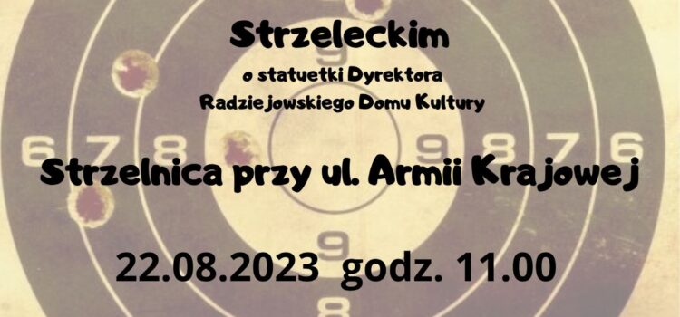 Turniej Strzelecki – 22 sierpnia