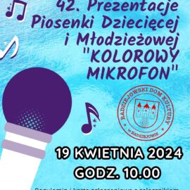 42. Prezentacje Piosenki Dziecięcej i Młodzieżowej „KOLOROWY MIKROFON”