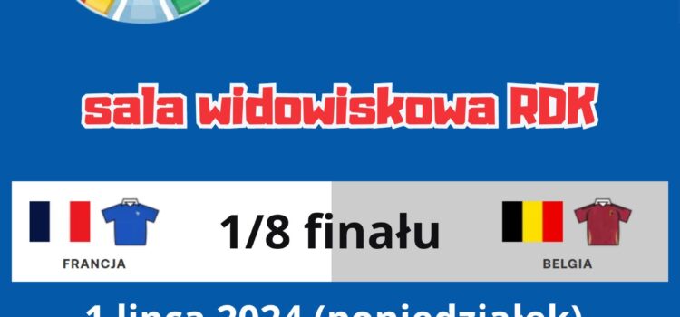 Radziejowska Strefa Kibica – 1/8 finału Radziejowska Strefa Kibica – 1/8 finału