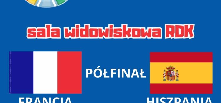 EURO 2024 -półfinał (9.07)
