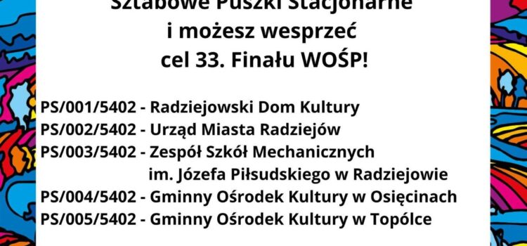 Puszki stacjonarne WOŚP Puszki stacjonarne WOŚP