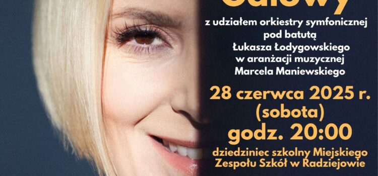 Koncert Galowy z okazji 49. Dni Radziejowa Koncert Galowy z okazji 49. Dni Radziejowa
